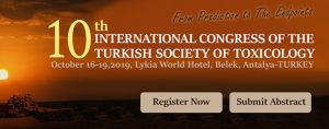 10th International Congress of the Turkish Society of Toxicology (TST)