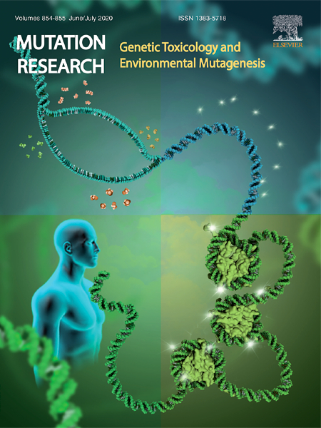 Mutation Research - Genetic Toxicology and Environmental Mutagenesis