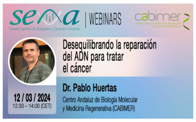 SEMA Webinar: «Desequilibrando la reparación del ADN para tratar el cáncer»